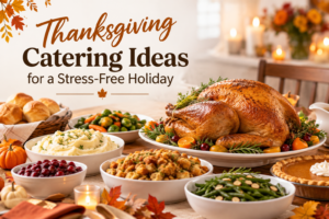 Thanksgiving catering ideas for a stress-free holiday